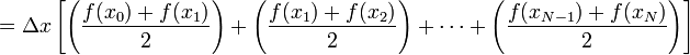  = \Delta x \left[\left(\frac{f(x_0) + f(x_1)}{2}\right)+ \left(\frac{f(x_1) + f(x_2)}{2}\right) + \cdots + \left(\frac{f(x_{N-1}) + f(x_{N})}{2}\right)\right]