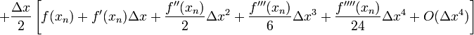 + \frac{\Delta x}{2} \left[f(x_n) + f'(x_n) \Delta x + \frac{f''(x_n)}{2} \Delta x^2 + \frac{f'''(x_n)}{6} \Delta x^3 + \frac{f''''(x_n)}{24} \Delta x^4 + O(\Delta x^4)\right]